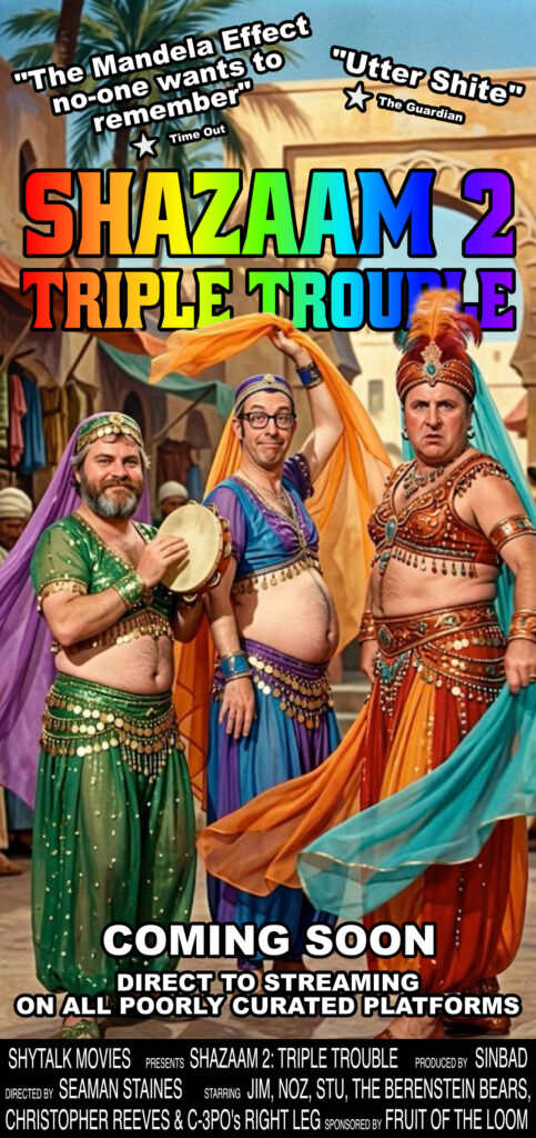 Shazaam 2: Triple Trouble movie poster featuring Jim, Noz and Stu dressed as genies.